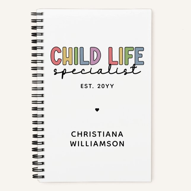 Custom Child Life Specialist CCLS Gift Notebook (Front)