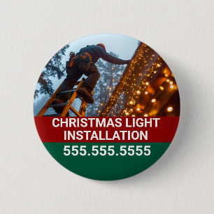 Custom Christmas Light Installation Company 2 Inch Round Button
