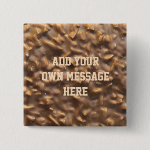 Custom Chunky Chocolate Custom Text 2 Inch Square Button