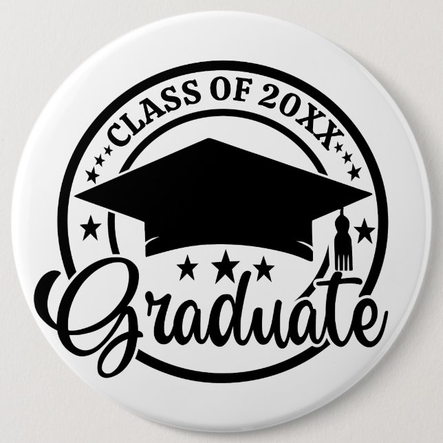 Custom Class of {Year} Personalized Graduation 6 Inch Round Button (Front)