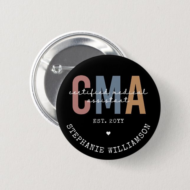 Custom CMA Certified Medical Assistant 2 Inch Round Button (Front & Back)