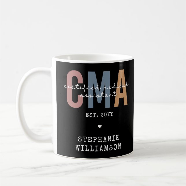 Custom CMA Certified Medical Assistant Coffee Mug (Left)
