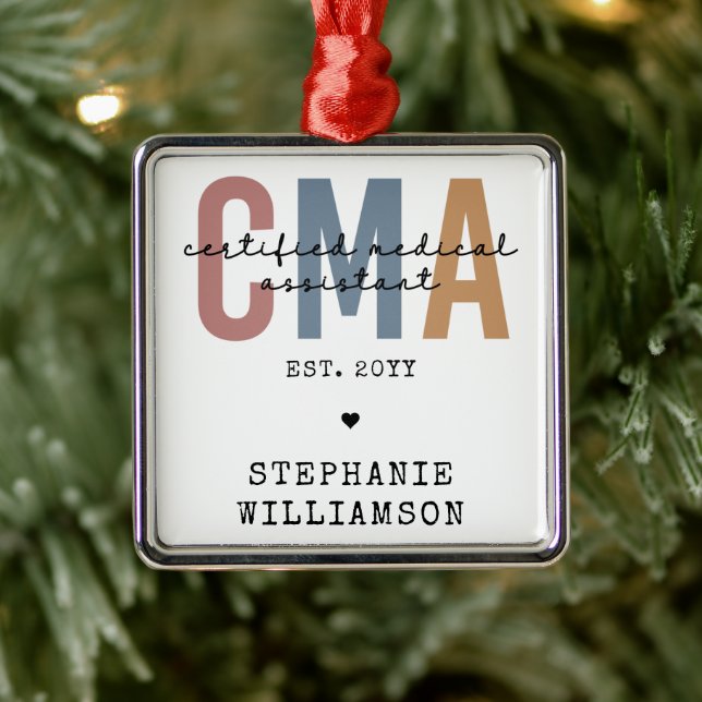 Custom CMA Certified Medical Assistant  Metal Ornament (Tree)