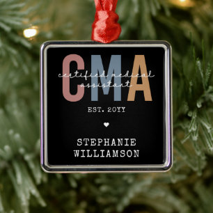 Custom CMA Certified Medical Assistant Metal Ornament