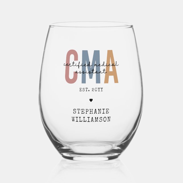 Custom CMA Certified Medical Assistant Stemless Wine Glass (Front)