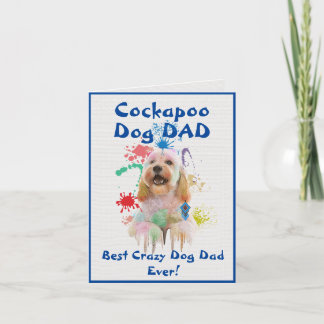 Custom Cockapoo Dad Dog Best Crazy Dog Dad Digital Card