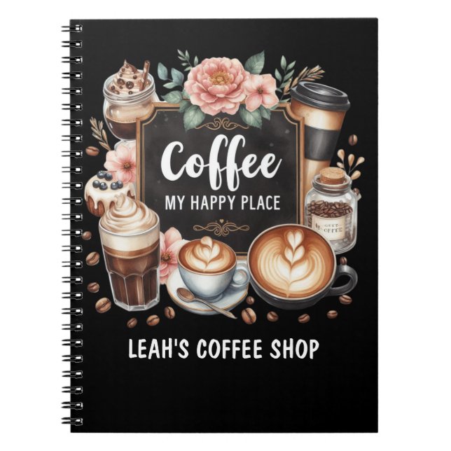 ☕Custom Coffeecore Kitchen Cafe Coffee Happy Place Notebook (Front)