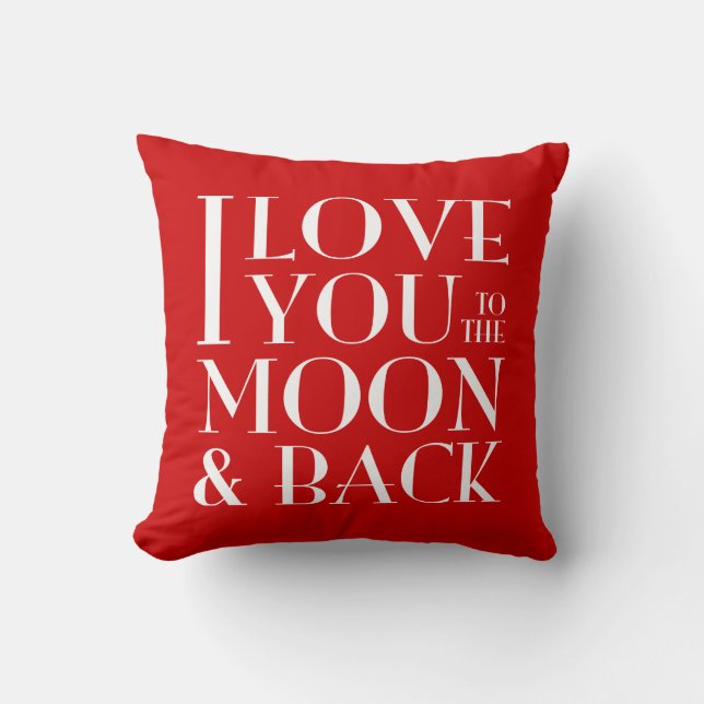 Custom Colour I Love you to the moon & back Throw Pillow (Front)