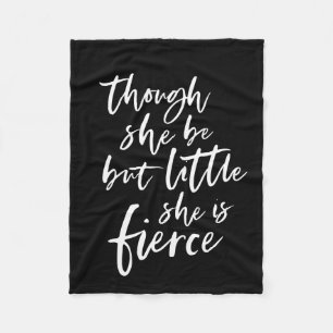 Custom Colour Script Little But Fierce Shakespeare Fleece Blanket