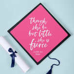 Custom Colour Script Little But Fierce Shakespeare Graduation Cap Topper<br><div class="desc">Stylish tassel topper featuring white brush script of the quote "though she be but little she is fierce" from A Midsummer Night's Dream by William Shakespeare against an editable background colour (click customize to change background). Personalize it by replacing the placeholder text. For more options such as to change the...</div>