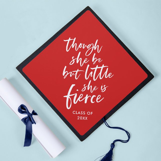 Custom Colour Script Little But Fierce Shakespeare Graduation Cap Topper (Creator Uploaded)
