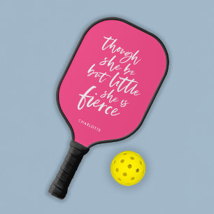 Custom Colour Script Little But Fierce Shakespeare Pickleball Paddle