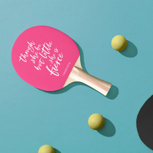 Custom Colour Script Little But Fierce Shakespeare Ping Pong Paddle