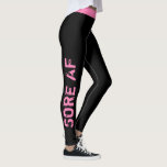 Custom Colour | "Sore AF" Workout Leggings<br><div class="desc">Fun and trendy workout design. You can either rock the "Sore AF" look or add your own custom text. Choose your legging colour and text colour by clicking on "customize it" and then the small eye dropper. Need help personalizing this product? Please use the contact button below and we will...</div>