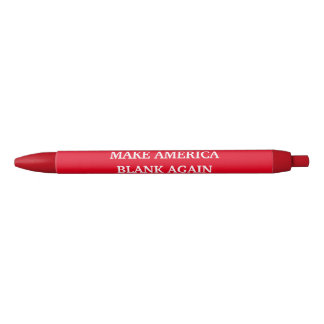 Custom Colour & Text Make America Blank Again Trum Black Ink Pen