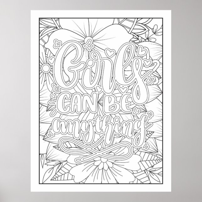 Custom Colour Yourself Girls Can Be Anything Poster (Front)