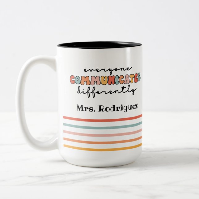 Custom Colourful Everyone Communicates Differently Two-Tone Coffee Mug (Left)