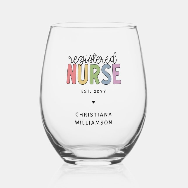 Custom Colourful Registered Nurse RN Graduation Stemless Wine Glass (Front)