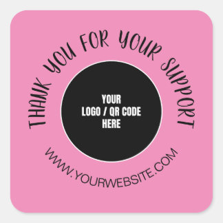 Custom Company Logo Thank You For Your Support Square Sticker