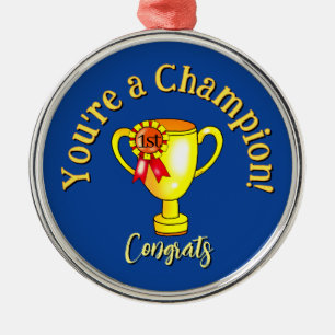 Custom Congratulations Champion Trophy Metal Ornament