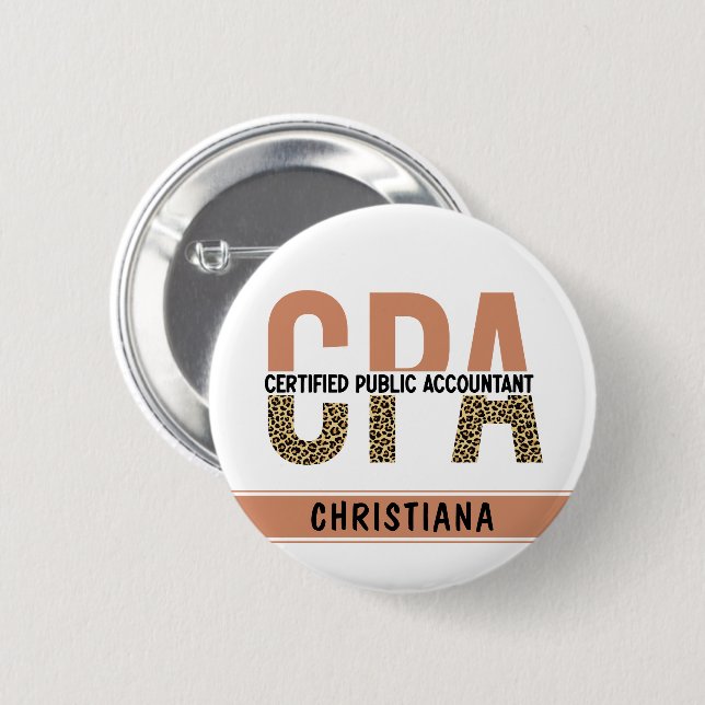 Custom CPA Certified Public Accountant Leopard 2 Inch Round Button (Front & Back)