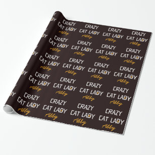 Custom Crazy Cat Lady Wrapping Paper