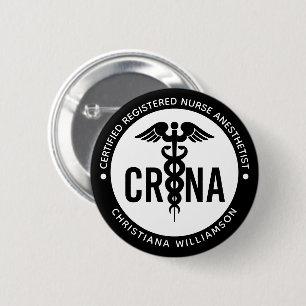 Custom CRNA Certified Registered Nurse Anesthetist 2 Inch Round Button