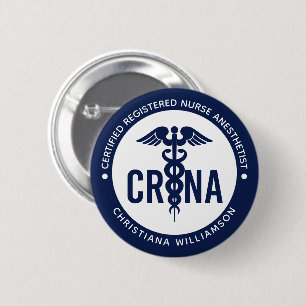 Custom CRNA Certified Registered Nurse Anesthetist 2 Inch Round Button