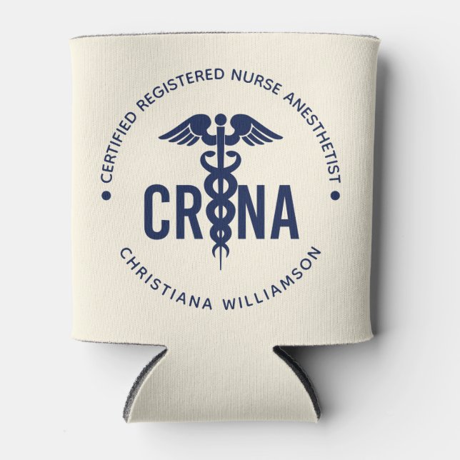 Custom CRNA Certified Registered Nurse Anesthetist Can Cooler (Front)