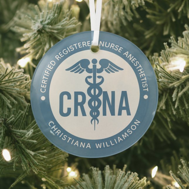 Custom CRNA Certified Registered Nurse Anesthetist Glass Ornament (Insitu)