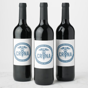 Custom CRNA Certified Registered Nurse Anesthetist Wine Label