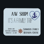 Custom Cruise Door Family Personalized Aw Ship! Magnet<br><div class="desc">This design was created though digital art. It may be personalized in the area provide or customizing by choosing the click to customize further option and changing the name, initials or words. You may also change the text color and style or delete the text for an image only design. Contact...</div>