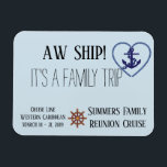 Custom Cruise Door Family Personalized Aw Ship! Magnet<br><div class="desc">This design was created though digital art. It may be personalized in the area provide or customizing by choosing the click to customize further option and changing the name, initials or words. You may also change the text color and style or delete the text for an image only design. Contact...</div>