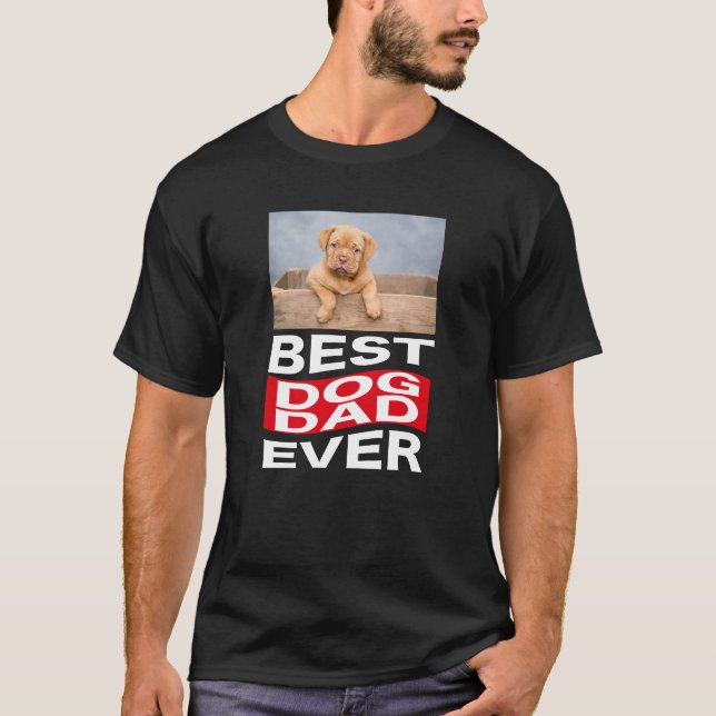 Custom Cute Best Dog Dad Ever Pet Photo  T-Shirt (Front)