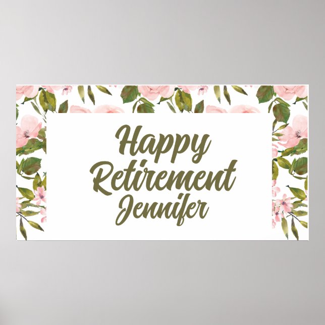 Custom Cute Pink Floral Greenery Happy Retirement  Poster (Front)