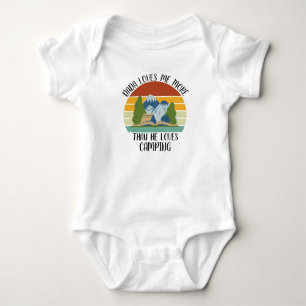 CUSTOM Dada Loves Me More Than He Loves Camping Baby Bodysuit