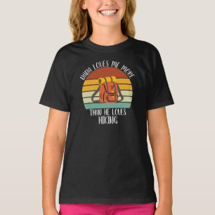 CUSTOM Dada Loves Me More Than He Loves Hiking T-Shirt