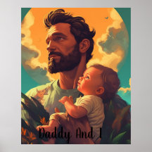 Custom Daddy and I Poster