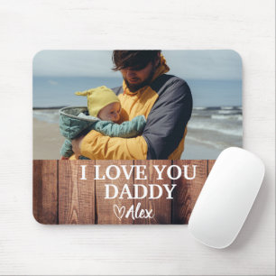 Custom Daddy Mouse Pad, I Love You Daddy Photo Pad