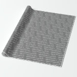 Custom Dark Grey Song of Solomon Wrapping Paper<br><div class="desc">This wrapping paper is fully customizable. You can add or delete the text to say whatever you would like. Currently it has "I have found the one whom my soul loves. Song of Solomon 3:4" This elegant christian paper would be the perfect touch to add for those precious gifts to...</div>