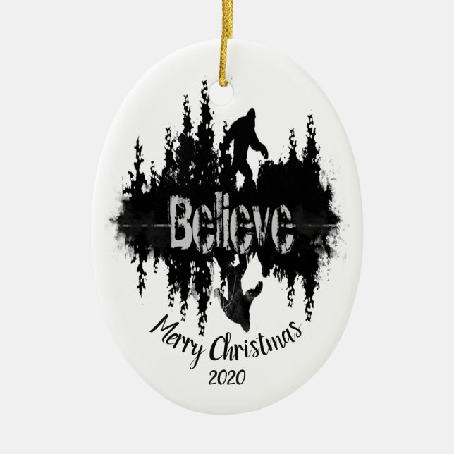 Custom Dated Believe Sasquatch Big Foot Legend Ceramic Ornament (Front)