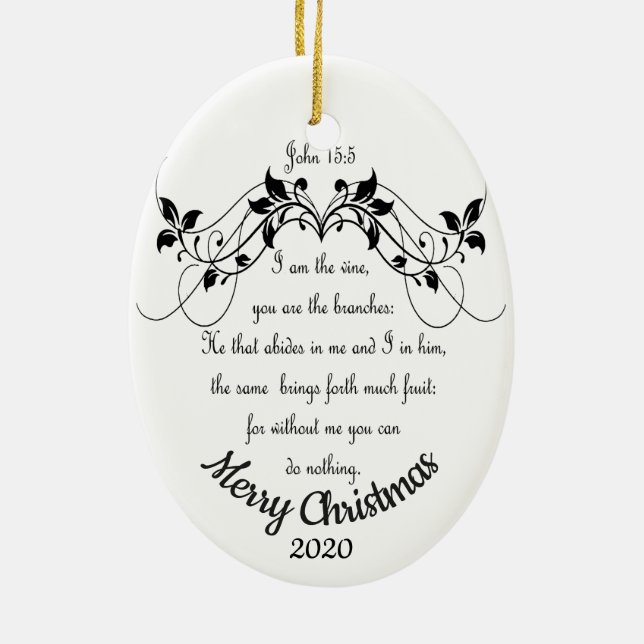 Custom Dated Christmas I am the Vine Scripture Ceramic Ornament (Back)