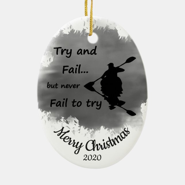 Custom Dated Christmas Never Fail to Try Kayaking Ceramic Ornament (Back)