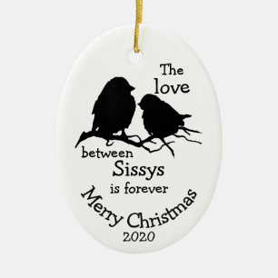Custom Dated Christmas Sisters Quote Ceramic Ornament