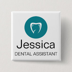 Custom Dental Assistant Name Badge Tooth Logo 2 Inch Square Button