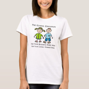 Custom Design T For Pre School Or Daycare Business T-Shirt
