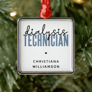 Custom Dialysis Technician Nephrology Tech Gifts Metal Ornament