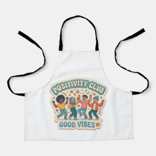 Custom Die-Cut 'Positivity Club - Good Vibes' Apron