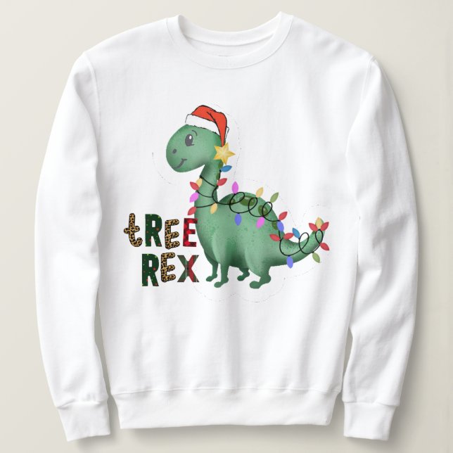 Custom Dinosaur T-Rex Christmas Tree Quote Sweatshirt (Design Front)
