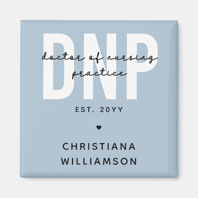 Custom DNP Doctor of Nursing Practice Graduation Magnet (Front)